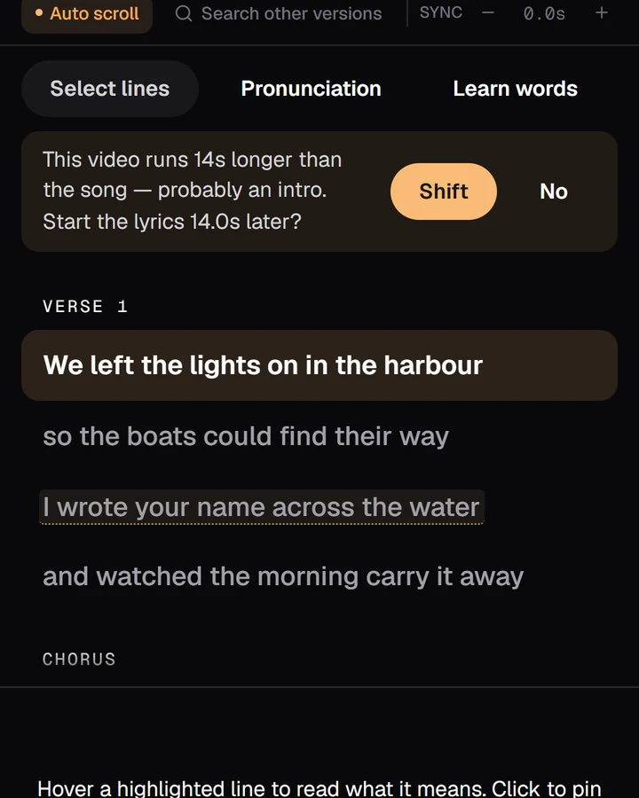 A banner reading: This video runs 14s longer than the song, probably an intro. Start the lyrics 14.0s later? with Shift and No.